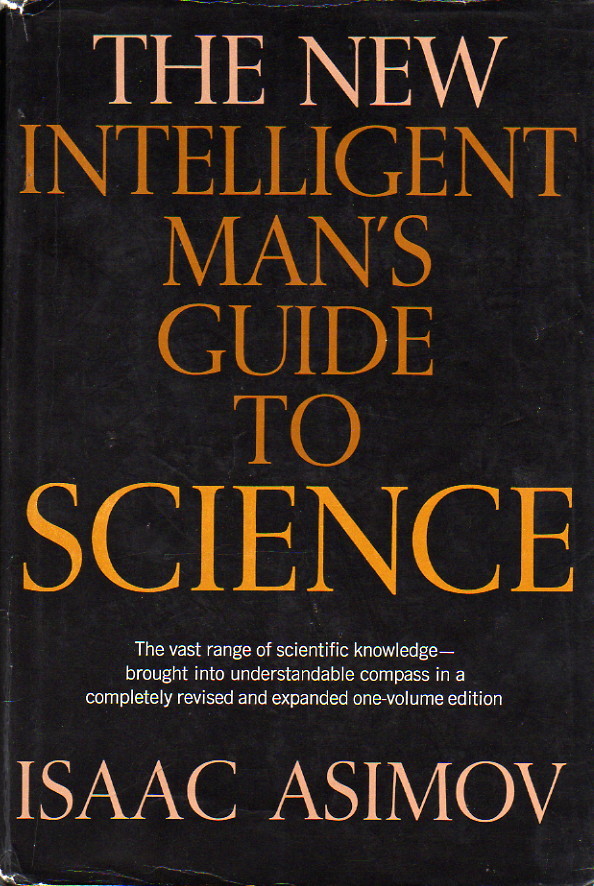 Isaac Asimov Books - The New Intelligent Man's Guide to Science