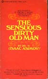 Cover of The Sensuous Dirty Old Man