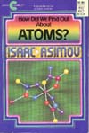 Cover of How Did We Find Out About Atoms?