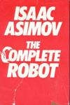 Cover of The Complete Robot