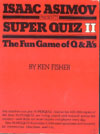 Cover of Isaac Asimov Presents Superquiz 2