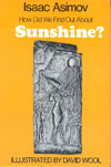Cover of How Did We Find Out About Sunshine?