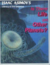 Cover of Is There Life On Other Planets?