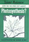 Cover of How Did We Find Out About Photosynthesis?