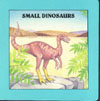 Cover of Small Dinosaurs