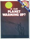 Cover of Is Our Planet Warming Up?